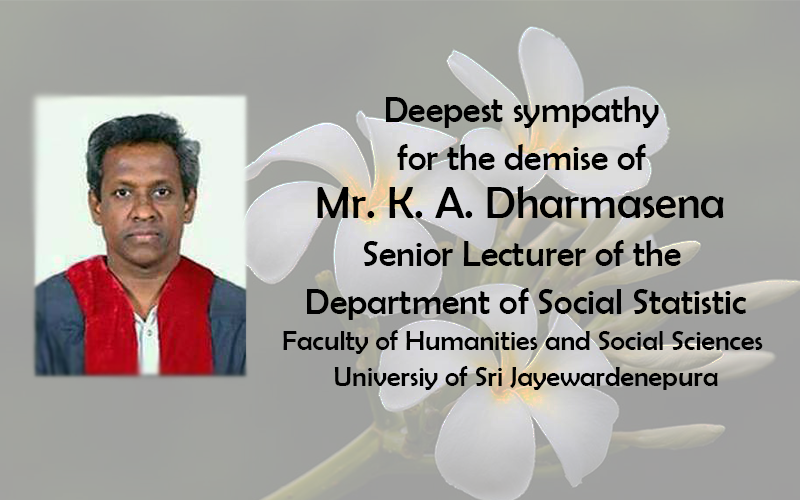 K. A. Dharmasena Senior Lecturer