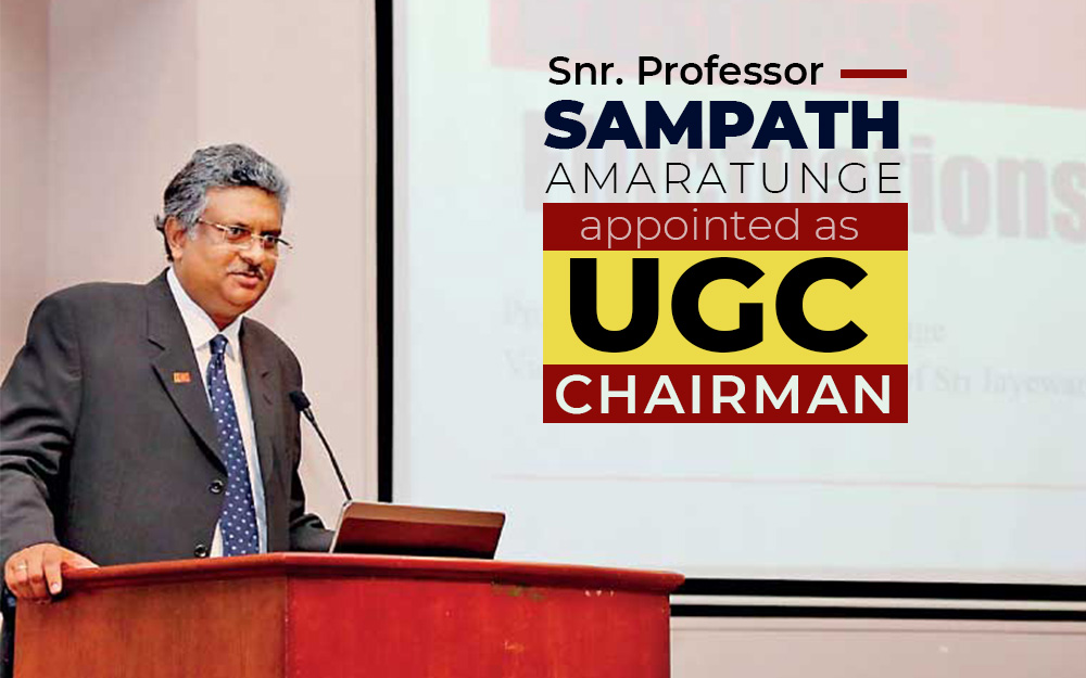 Sr. Prof. Sampath Amaratunge appointed as the Chairman of the University Grants Commission (UGC)