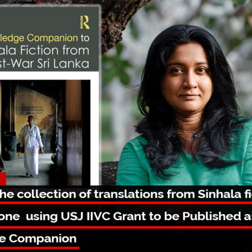 Book on the collection of translations from Sinhala fiction to English done using USJ IIVC Grant to be Published as a Routledge Companion