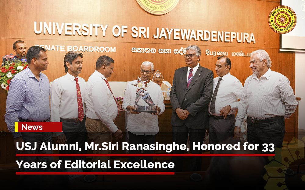 USJ Alumni, Mr.Siri Ranasinghe, Honored for 33 Years of Editorial ...